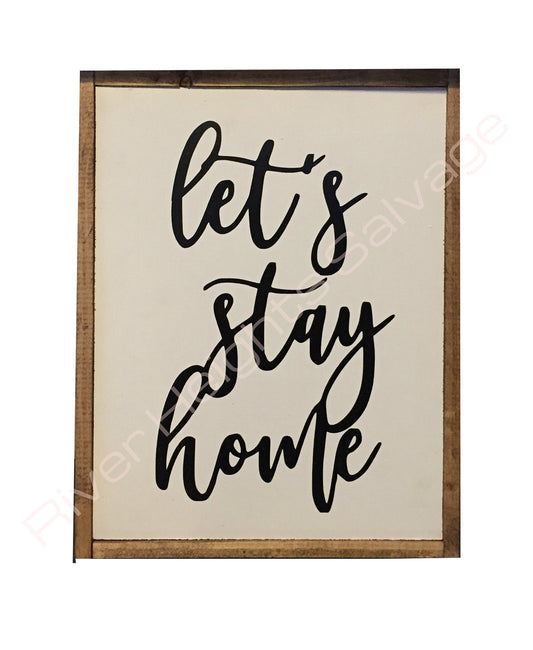 Let’s Stay Home Reclaimed Wood Sign Bedroom Rustic Sign Wall Decor New Home Gift Inspirational  Quote Modern Home Decor Sayings Trending